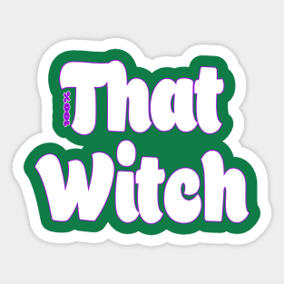 That Witch Sticker